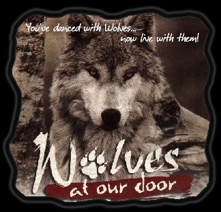 Wolves at our door